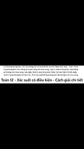 Toán 12: Xác suất có điều kiện: Có hai hộp bóng bàn , các quả bóng bàn có kích thước và hình dạng