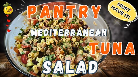 🍋 NO MAYO Mediterranean Tuna Salad: Pantry Meal Prep! QUICK RECIPE 🤯