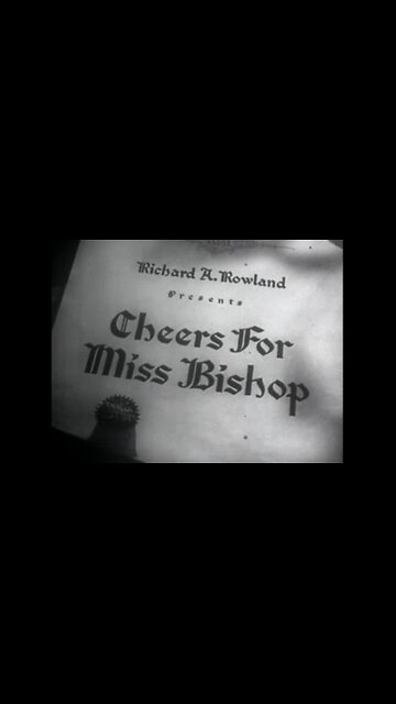 Highlights of Cheers for Miss Bishop — A Beautiful Forgotten Classic