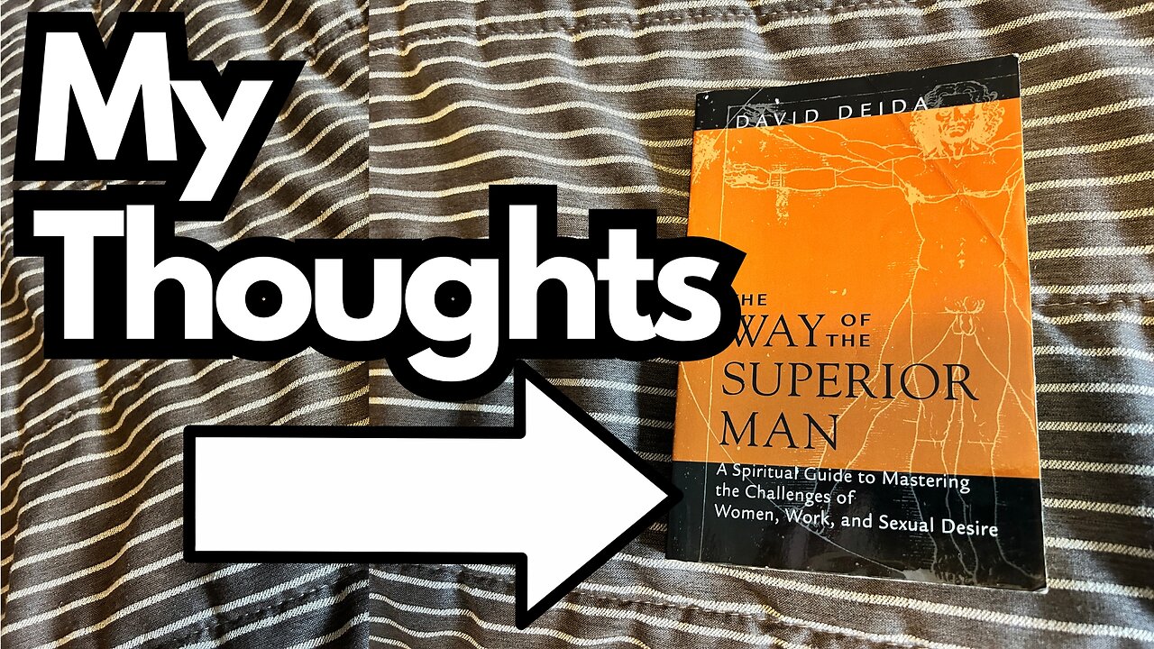 Way of the Superior Man - A great book that's worth reading...