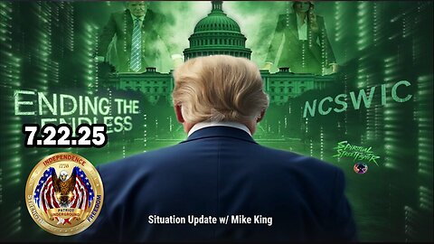 Patriot Underground & Mike King BIG Intel July 22: "Discuss The Increasing Drama"
