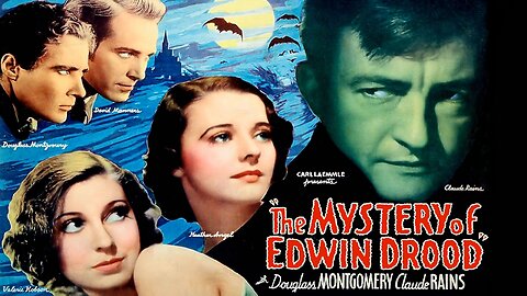 Mystery Of Edwin Drood (1935) David Manners, Claude Rains, Douglass Montgomery, Heather Angel