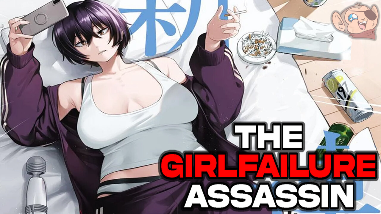 She Was a Legendary Assassin... Now She's a Total Girlfailure