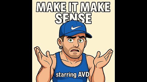 Make It Make Sense #4: Charlie Kirk Fallout.