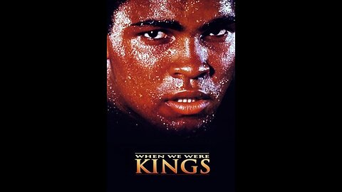 When We Were Kings