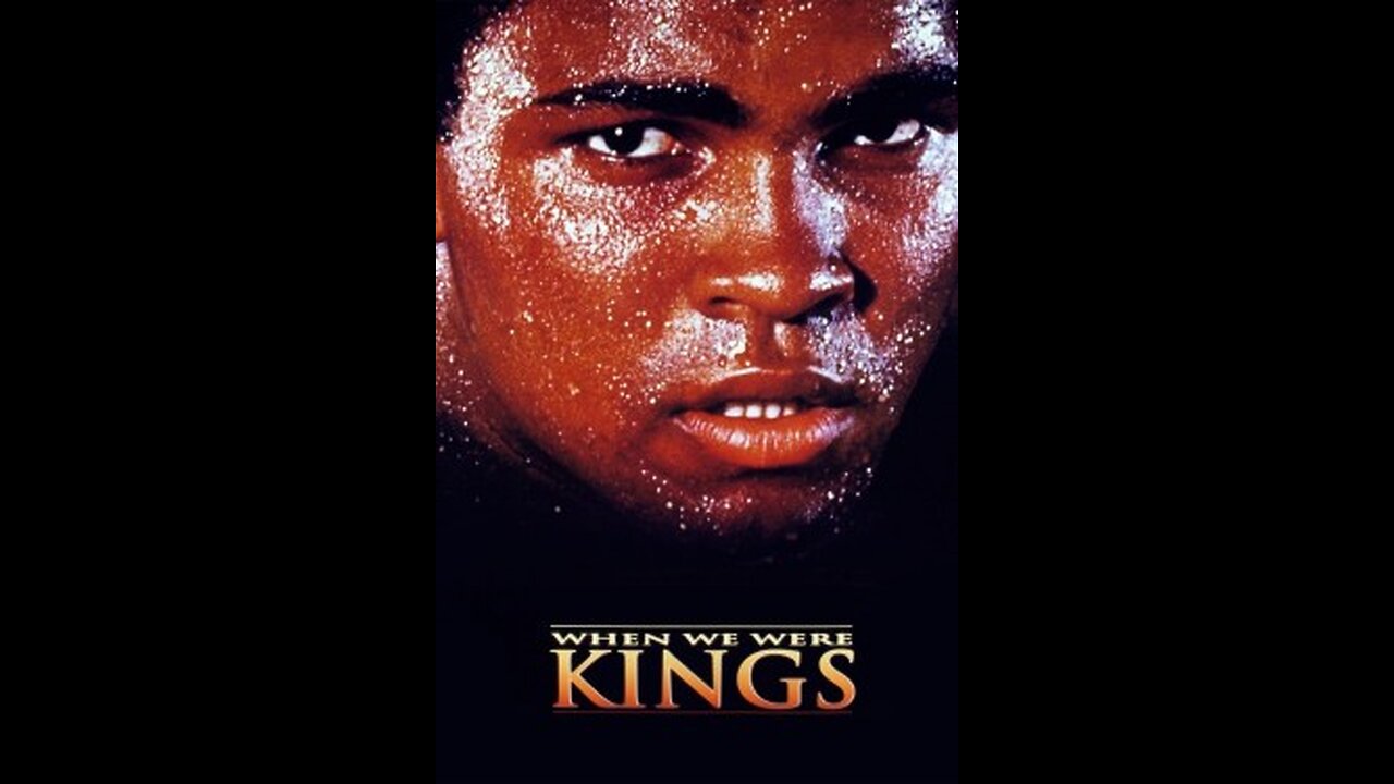 When We Were Kings