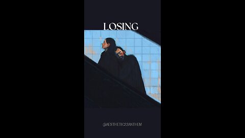 "Losing"