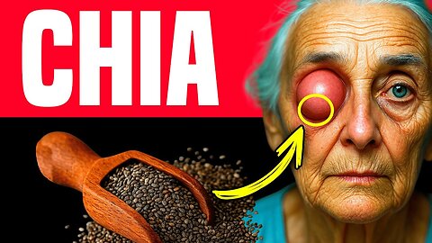 Seniors Beware: Pause Chia Seeds Now Before Learning This Critical Warning! LE36