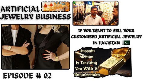 EPISODE # 02 Jewellery Business, Make Own Brand
