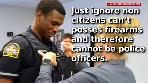 Old Orchard Beach Hiring Illegal as Police Officer is Not Their Fault, It is E-Verify’s 🤣 