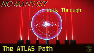 The ATLAS Path Walkthrough No Man's Sky (2025)
