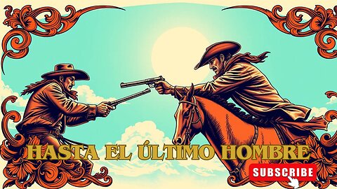 Hasta El Último Hombre / Películas del Oeste