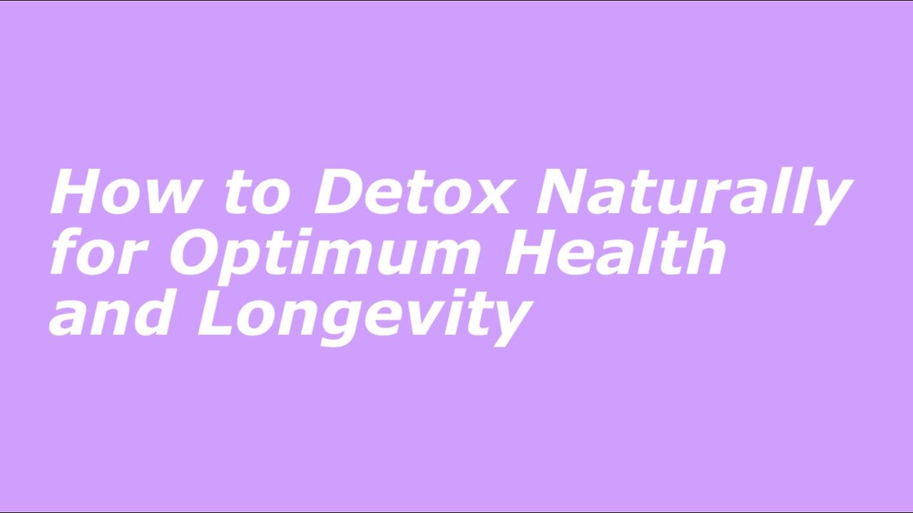 How to Detox Naturally for Optimum Health