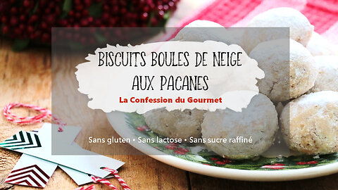 Biscuits boules de neige aux pacanes