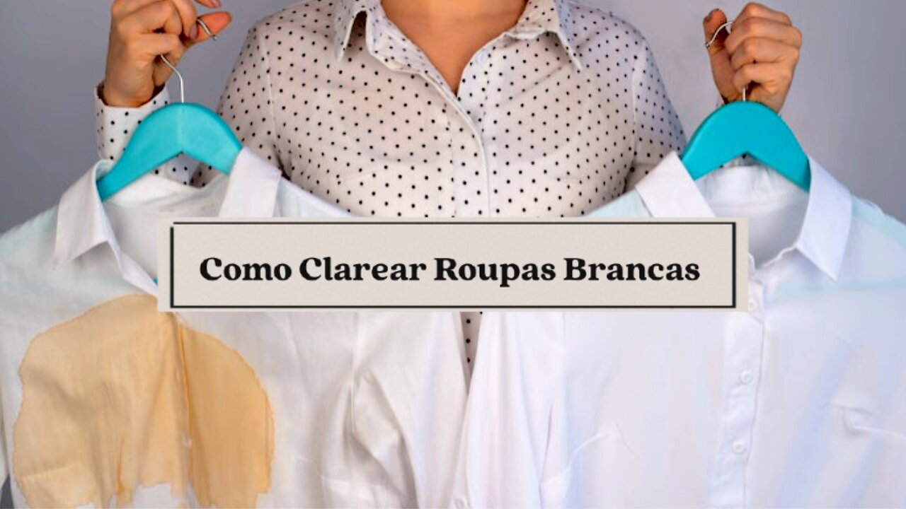 ✨ Como Clarear Roupas Brancas Fácil e Rápido