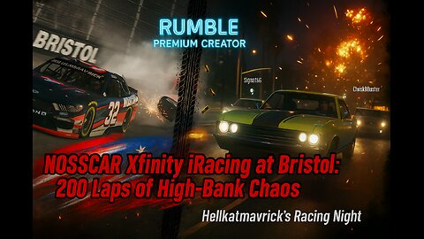 NOSSCAR Xfinity iRacing at Bristol: 200 Laps of High-Bank Chaos!