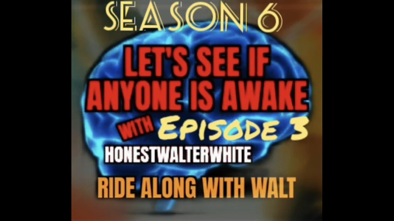 RIDE ALONG WITH WALT - LET'S SEE IF ANYONE IS AWARE, Season 6 Episode 3 with HonestWalterWhite
