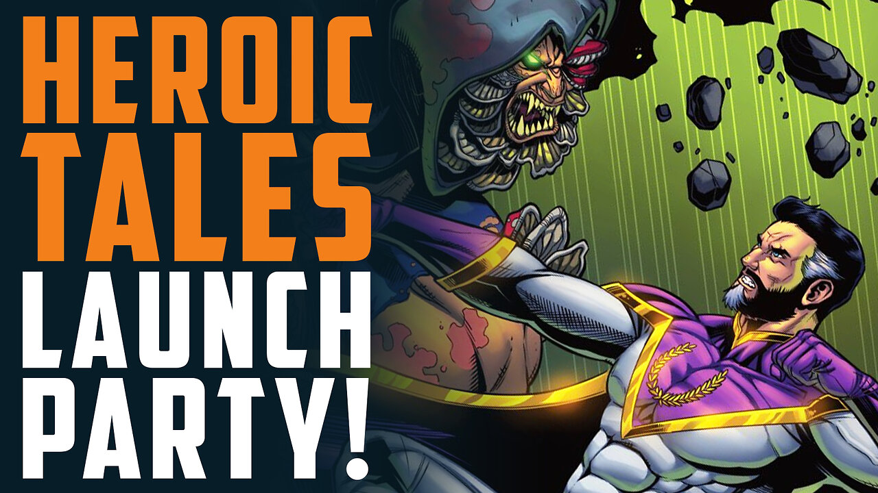 HEROIC TALES 2 Comic Book Launch Party!!! Two Golden-Age inspired Heroes in one Flip Book!