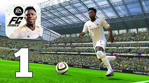 EA SPORTS FC™ Mobile Soccer - Gameplay Walkthrough | Part 1 (Android, iOS)
