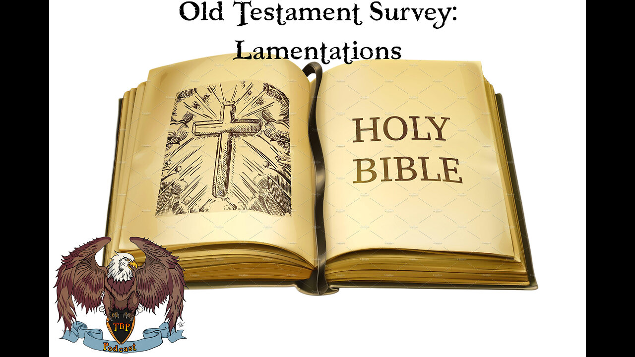 Old Testament Survey: Lamentations