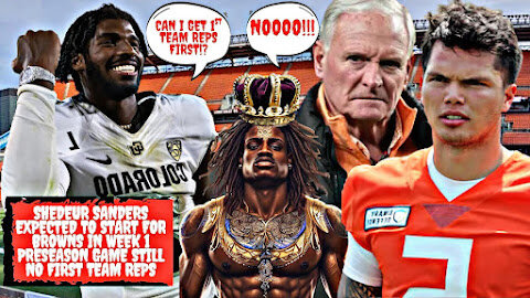 Shedeur Sanders Expected to Start for Browns in Week 1 Preseason Game Still No First Team Reps