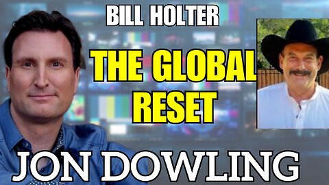 Jon Dowling & Bill Holter Discuss The Great Wealth Transfer Latest Updates