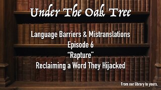 UTOT Language Barriers & Mistranslations Episode 6