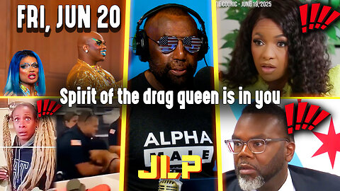 Spirit of the drag queen is in you | JLP Fri 6-20-25