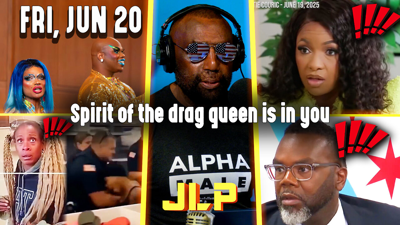 Spirit of the drag queen is in you | JLP Fri 6-20-25