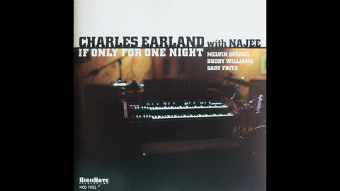 Charles Earland - If Only For One Night (1999) [Complete CD]
