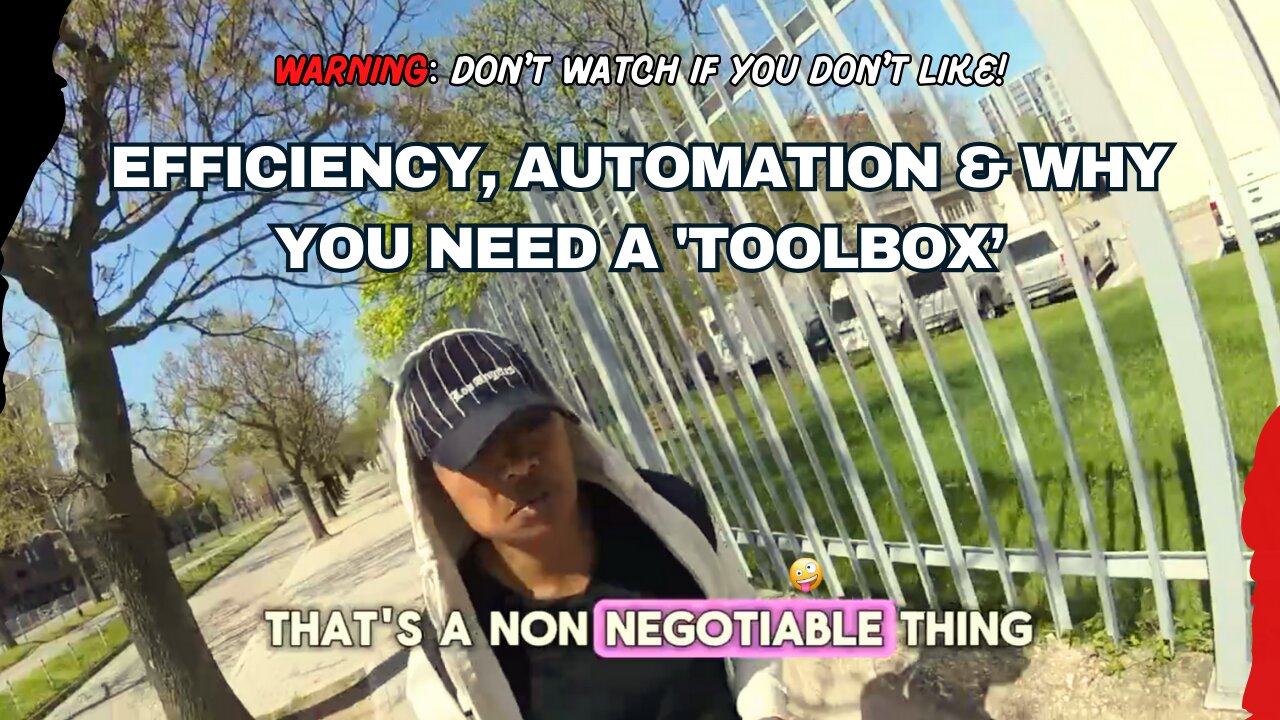 Vlog #59: The “Hustler's” Habits - Efficiency, Automation & Why You Need a 'Toolbox’