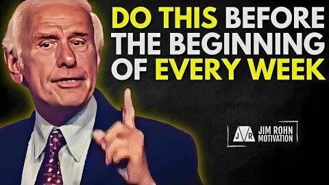 This Is How You Should Begin Every Week | Jim Rohn Motivation