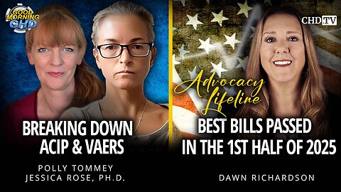 Breaking Down ACIP and VAERS + Best Bills Passed in the 1st Half of 2025