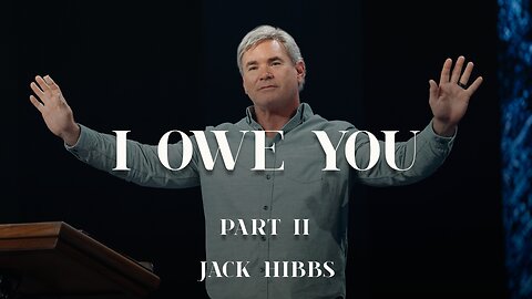 I Owe You - Part 2
