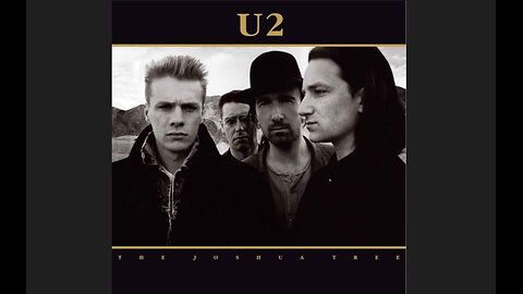 U2 - The Joshua Tree (1987) [Full Album]