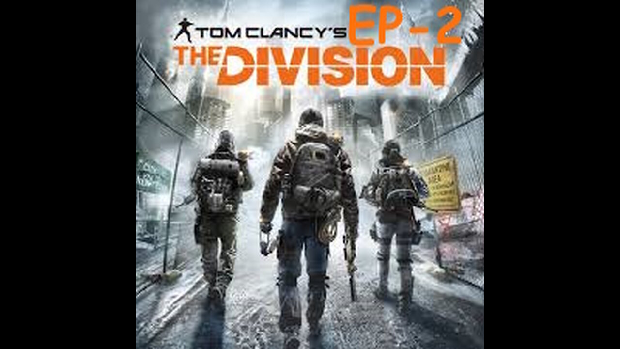 Tom Clancy's Division - EP2