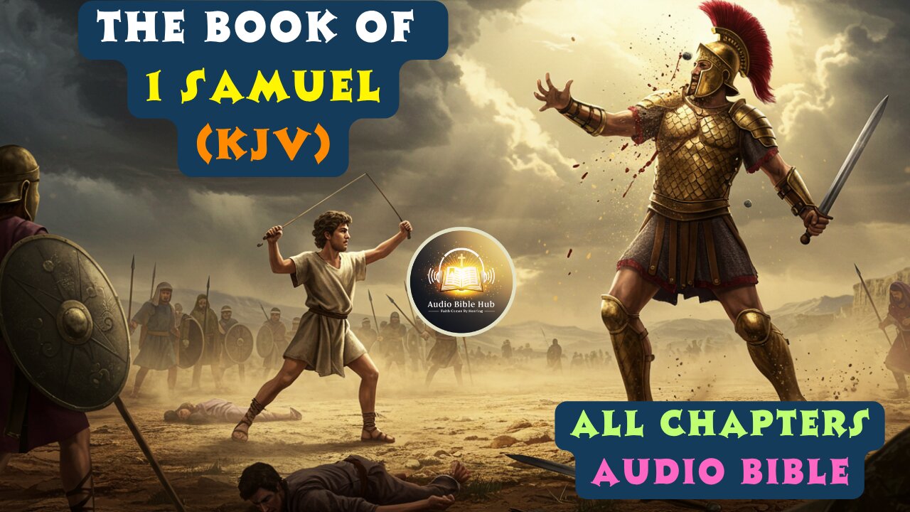 1 Samuel (KJV) Full Audio Bible | Chapters 1–31 | King James Version