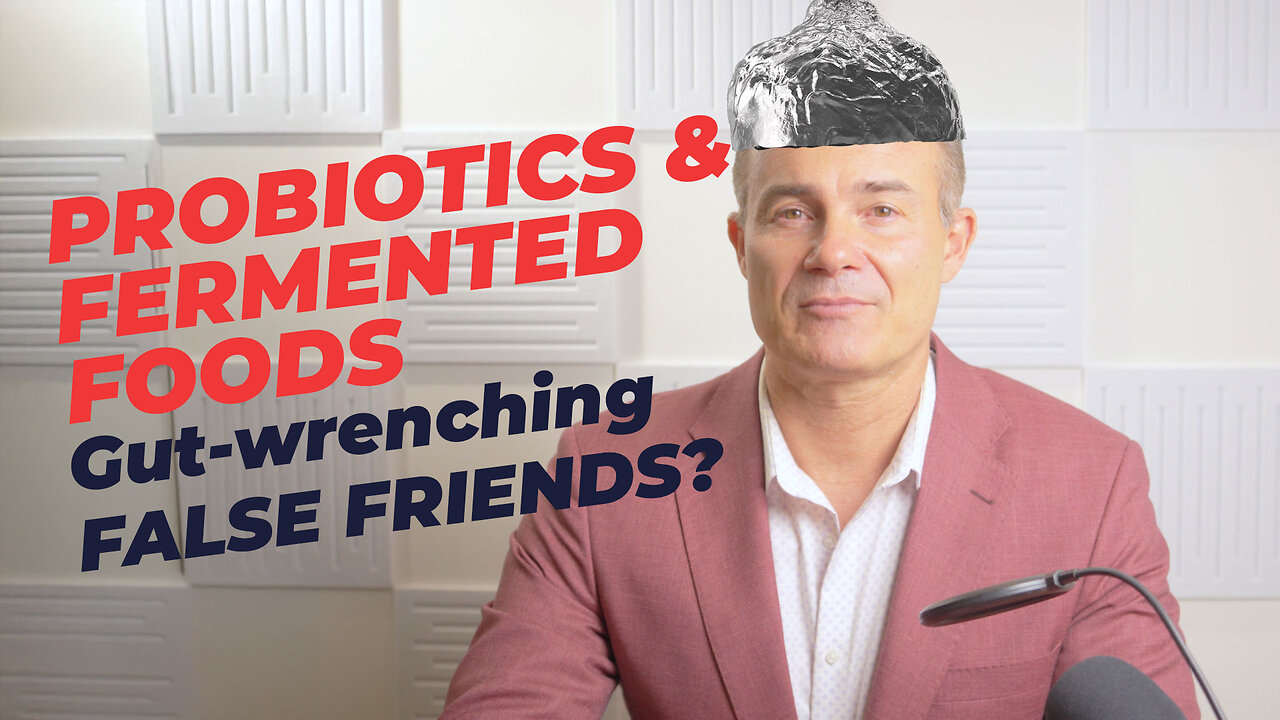 Probiotics & fermented food NOT helping your gut? You're NOT alone! Follow the data, NOT the hype.