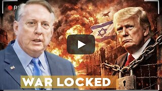 Trump Is Boxed In — War With Iran Is Locked | Col. Douglas Macgregor