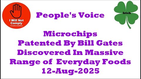 Microchips Patented By Bill Gates Discovered in Massive Range of Everyday Foods 12-Aug-2025