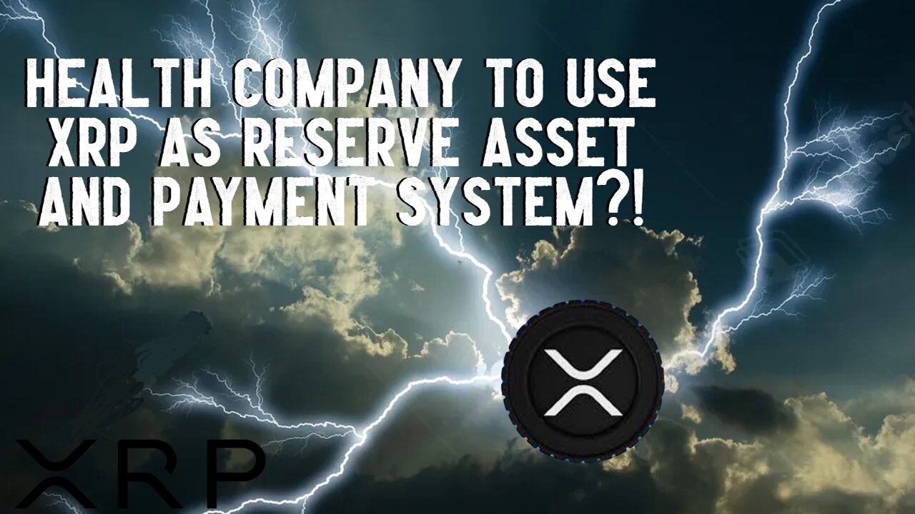 Company Adopts XRP As A RESERVE ASSET And For PAYMENT SYSTEM?!