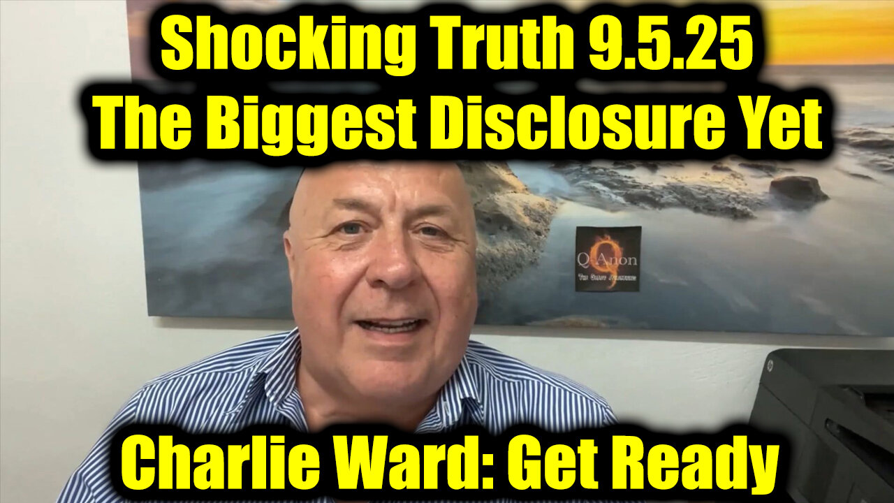 Cha. Shocking Truth 9.5.25 - The Biggest Disclosure Yet