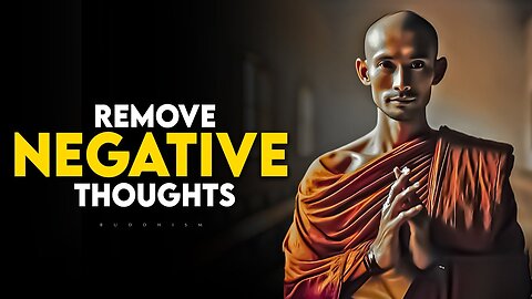 How To Remove Negative Thoughts from Mind Buddhism