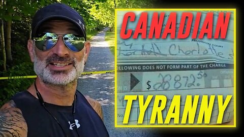 BREAKING EXCLUSIVE: Man Arrested & Fined Over $28K For Walking In The Park For 90 Seconds In Canada