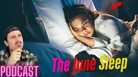 Ep. 277 | The June Sleep - MrBallen Podcast & MrBallen’s Medical Podcast