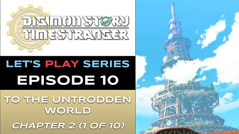 Digimon Story Time Stranger (PS5) - Ep 10 - Let’s Play Series - Full Gameplay