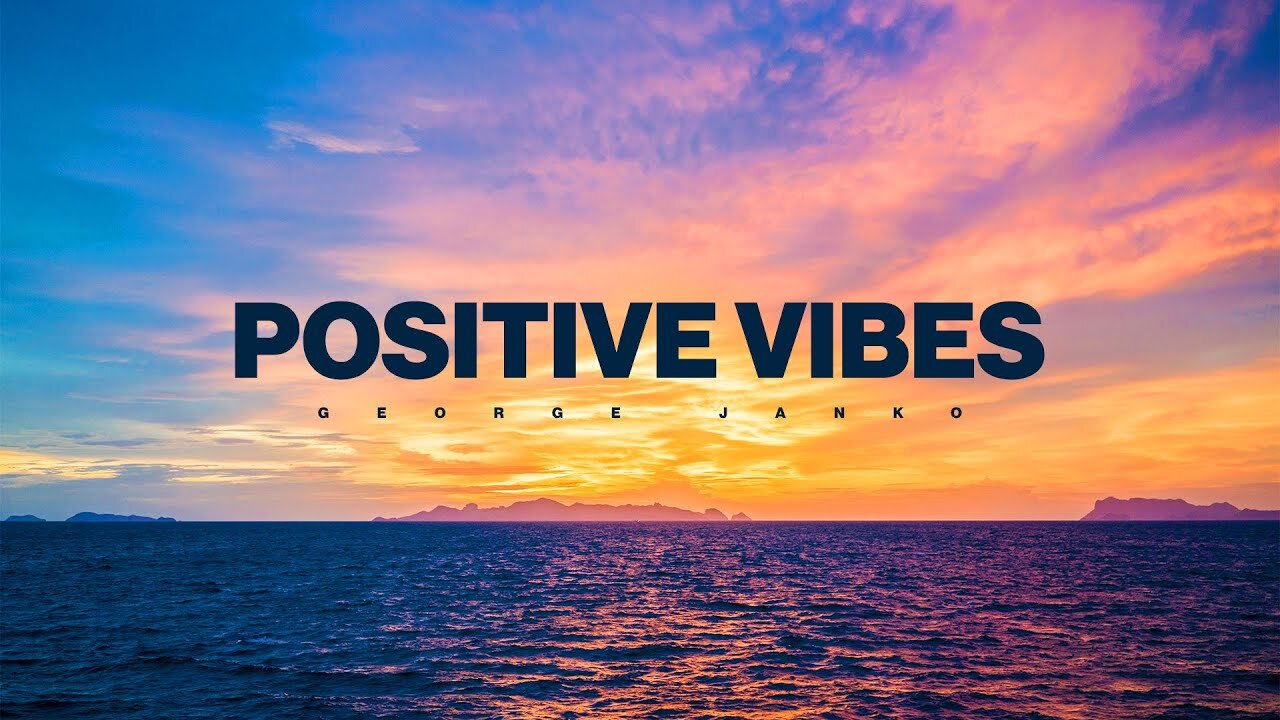 George Janko - Positive Vibes (Official Audio)