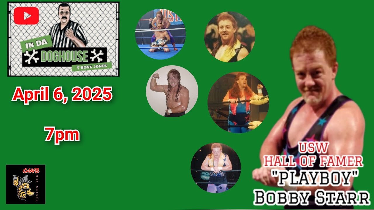 In Da DOGHOUSE (Ep. 27) Special Guest "PLAYBOY" Bobby Starr