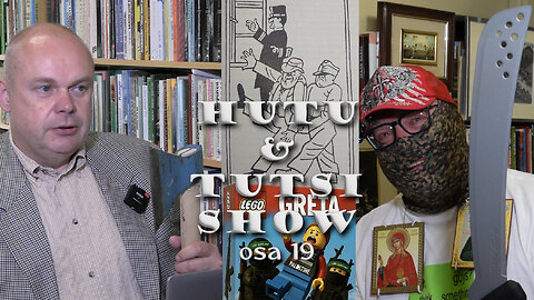 Hutu & Tutsi Show. Osa 19.