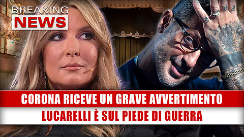 Fabrizio Corona Riceve Un Grave Avvertimento: Lucarelli È Sul Piede Di Guerra!